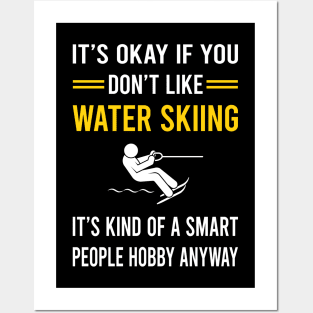 Smart People Hobby Water Skiing Waterskiing Waterski Posters and Art